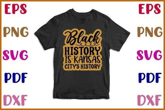 Black History is Kansas City's History S Graphics