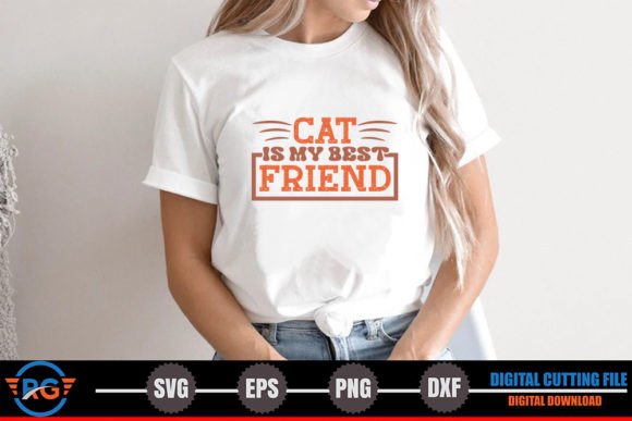 Cat Is My Best Friend – Cat Quote SVG