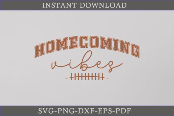 Homecoming Vibes SVG Cut File: Graphics & Crafts
