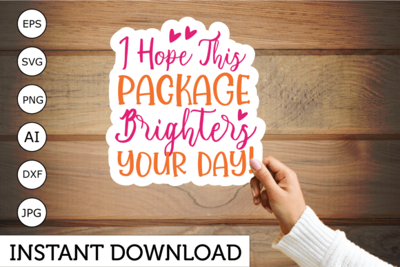 I Hope This Package Brightens Your Day