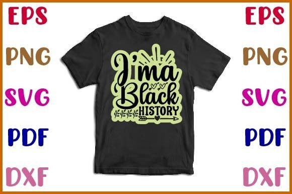 I ma Black History Sticker Design Graphics