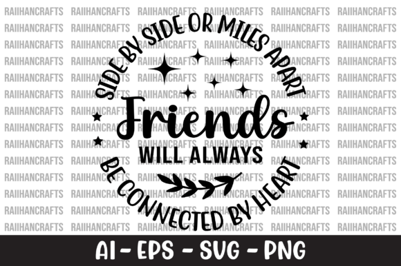 Side by Side or Miles Apart Friends SVG: Graphics and Crafts
