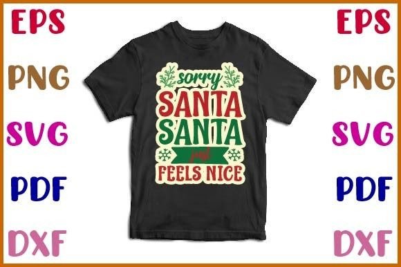 Sorry Santa Santa Just Feels Nice Sticke